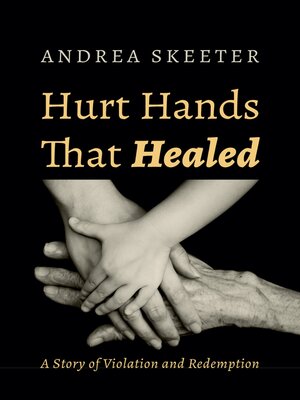 cover image of Hurt Hands That Healed